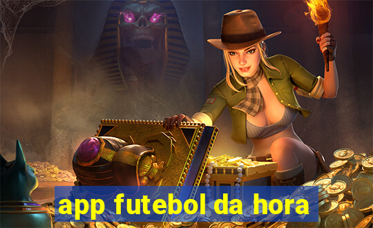 app futebol da hora